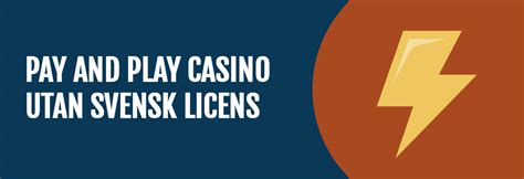 pay and play betting utan svensk licens|Pay N Play Casino Utan Svensk Licens .